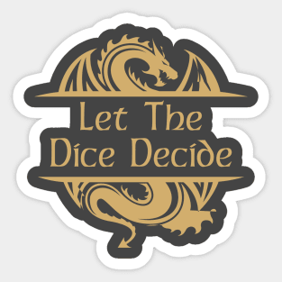 Let The Dice Decide Crest Sticker